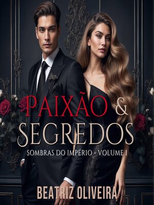 cover image of Paixão e Segredos